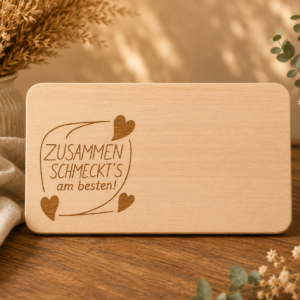 Frühstücksbrettchen „Zusammen schmeckt’s am besten“